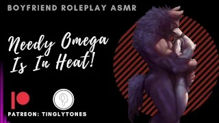 Needy Omega Is In Heat! ASMR Boyfriend [M4F] [M4A]