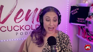 Venus Cuckoldress: Cucks Aren’t Weak, They’re the Hottest Partners!