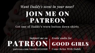 [GoodGirlASMR] Lay On Your Back, Wide Open. Daddy Wants To Fuck You Soaking Wet