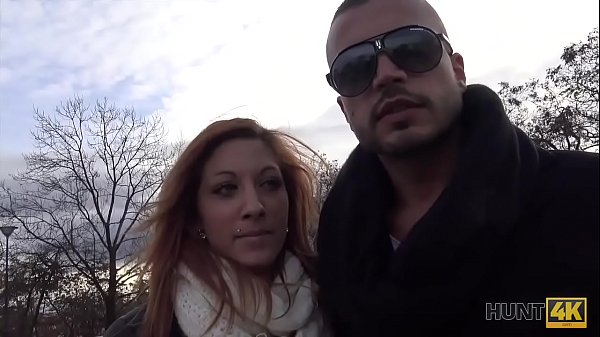 HUNT4K. Red-haired girl likes sex for money in front of her boyfriend